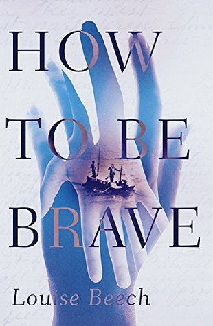 How to be brave louise beech