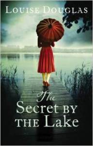 The Secret by the Lake by Louise Douglas