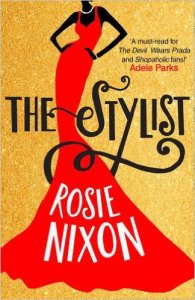 The Stylist by Rosie Nixon