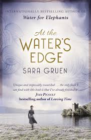 At the Water's Edge by Sara Gruen