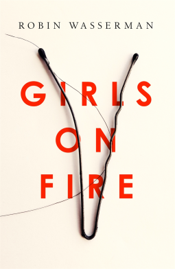 girls on fire robin wasserman