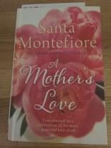 A Mother's Love by Santa Montefiore my book