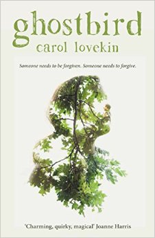 Ghostbird by Carol Lovekin