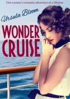 Wonder Cruise by Ursula Bloom