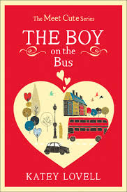 The Boy on the Bus (Meet Cute) by Katey Lovell