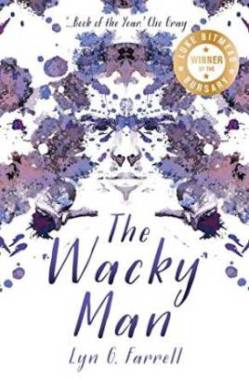 The Wacky Man by Lynn G. Farrell