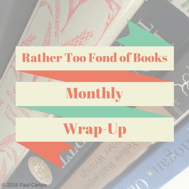 Monthly Wrap Up post Copyrighted