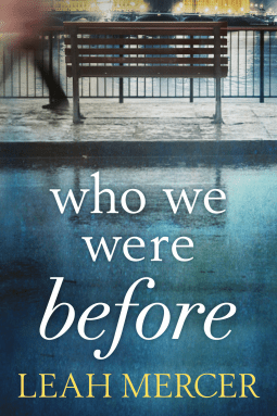who-we-were-before-by-leah-mercer
