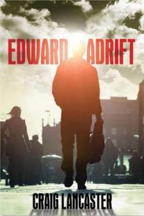 edward-adrift-by-craig-lancaster