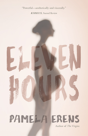 eleven-hours-by-pamela-erens