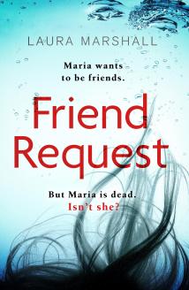 Friend Request by Laura Marshall