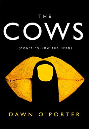 the-cows-by-dawn-oporter