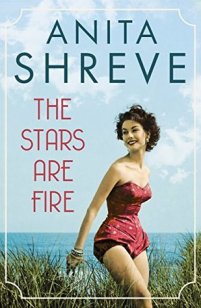 the-stars-are-fire-by-anita-shreve