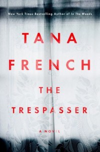 The Trespasser by Tana French