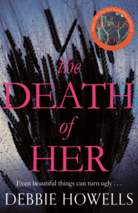 The Death of Her by Debbie Howells