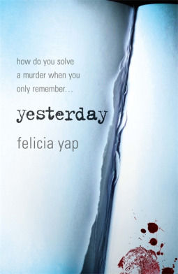 Yesterday by Felicia Yap