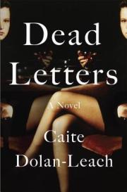dead letters by caite dolan-leach
