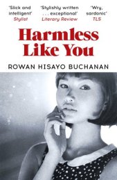 Harmless Like You by Rowan Hisayo Buchanon
