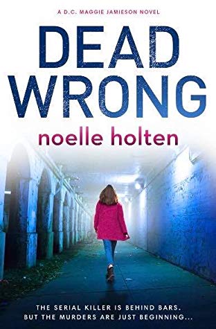 dead wrong noelle holten